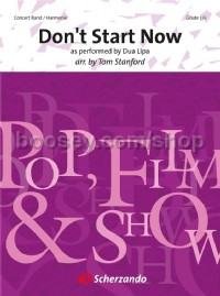 Don't Start Now (Concert Band Score & Parts)